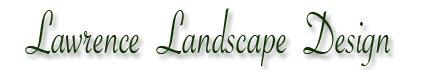 Lawrence Landscape Design - Our Services